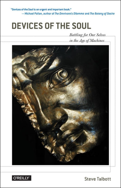 Book cover of: Devices of the Soul. By: Steve Talbott
