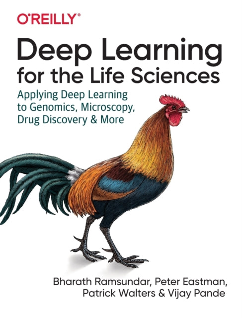 Book cover of: Deep Learning for the Life Sciences. By: Bharath Ramsundar