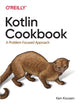 Book cover of: Kotlin Cookbook. By: Ken Kousen