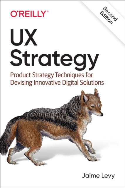Book cover of: UX Strategy. By: Jaime Levy