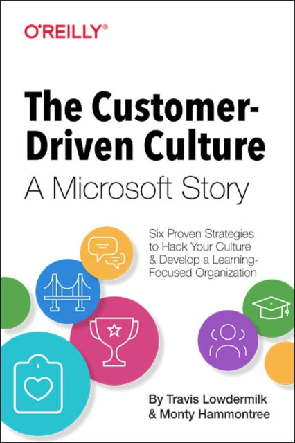 Book cover of: Customer-Driven Culture: A Microsoft Story. By: Travis Lowdermilk