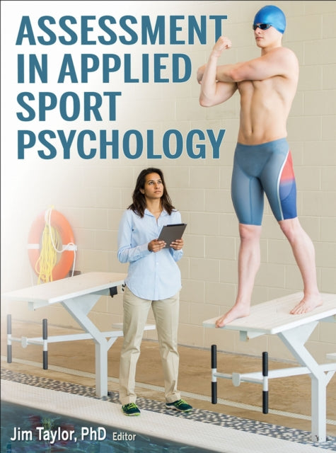 Book cover of: Assessment in Applied Sport Psychology. By: Jim Taylor