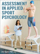 Book cover of: Assessment in Applied Sport Psychology. By: Jim Taylor
