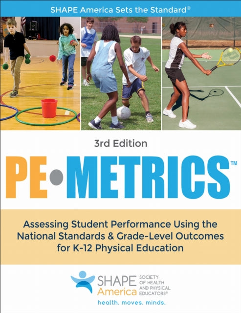 Book cover of: PE Metrics. By: Shape America SHAPE America - Society of Health and Physical Educators