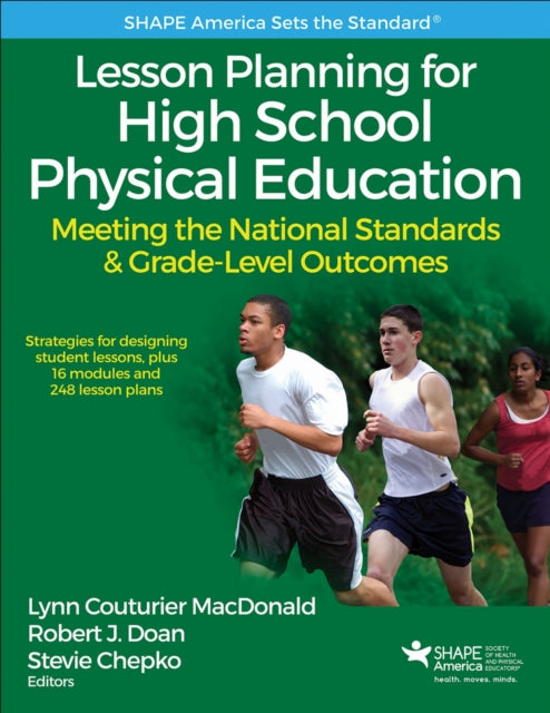 Book cover of: Lesson Planning for High School Physical Education With Web Resource. By: Lynn Couturier MacDonald