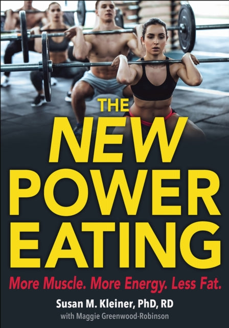 Book cover of: New Power Eating. By: Susan M. Kleiner