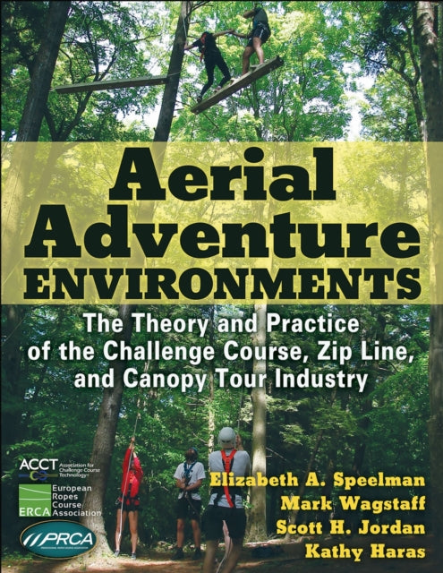 Book cover of: Aerial Adventure Environments. By: Elizabeth A. Speelman