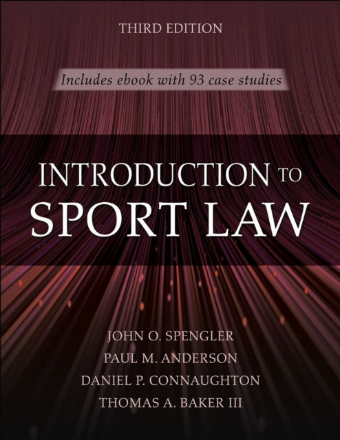 Book cover of: Introduction to Sport Law with Case Studies in Sport Law. By: John O. Spengler