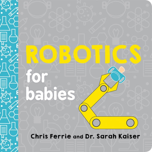 Robotics for Babies 9781492671190 Chris Ferrie