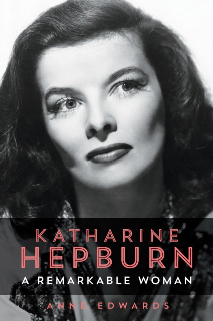 Book cover of: Katharine Hepburn. By: Anne Edwards - undifferentiated