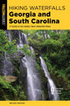 Book cover of: Hiking Waterfalls Georgia and South Carolina. By: Melissa Watson