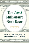 The Next Millionaire Next Door