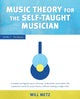 Book cover of: Music Theory for the Self-Taught Musician. By: Will Metz