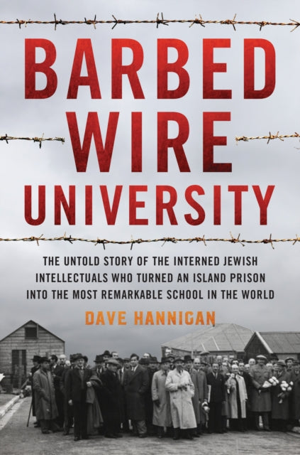 Book cover of: Barbed Wire University. By: Dave Hannigan