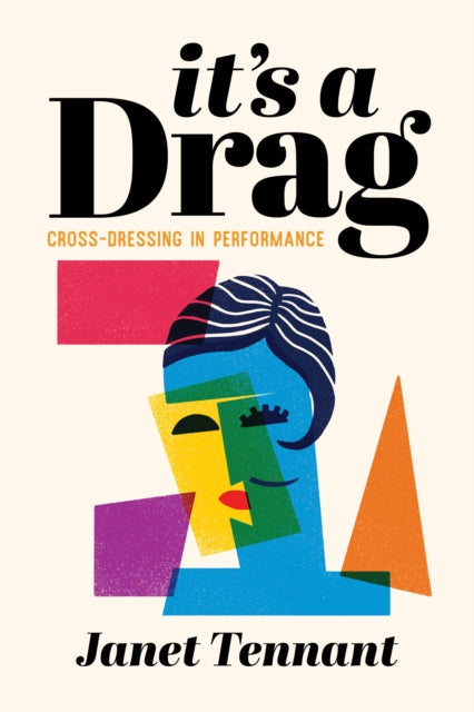 Book cover of: It's a Drag. By: Janet Tennant