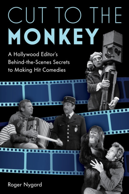 Book cover of: Cut to the Monkey. By: Roger Nygard
