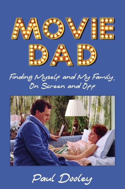 Book cover of: Movie Dad. By: Paul Dooley