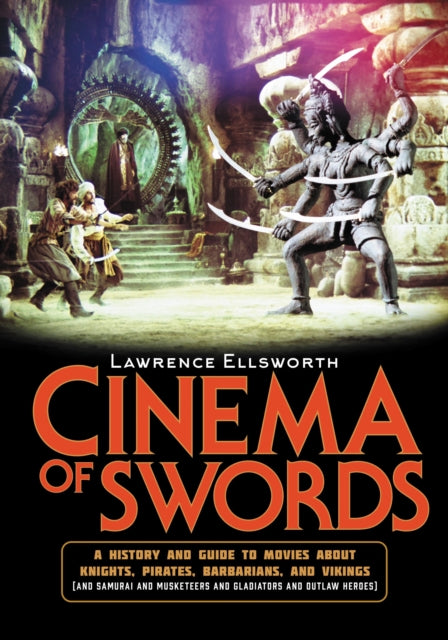 Book cover of: Cinema of Swords. By: Lawrence Ellsworth