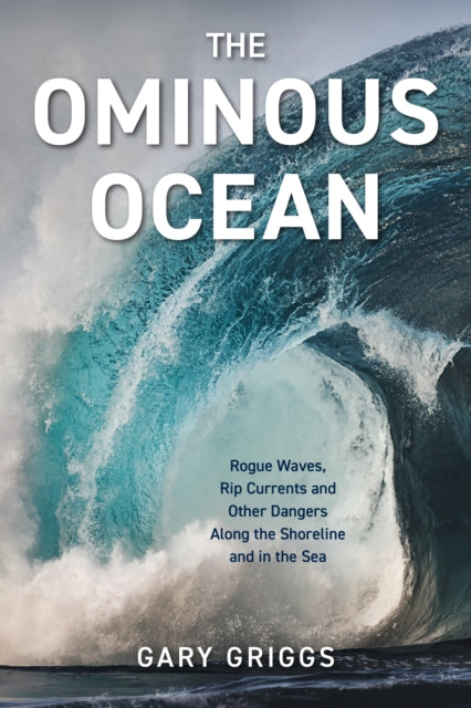 Book cover of: Ominous Ocean. By: Gary Griggs