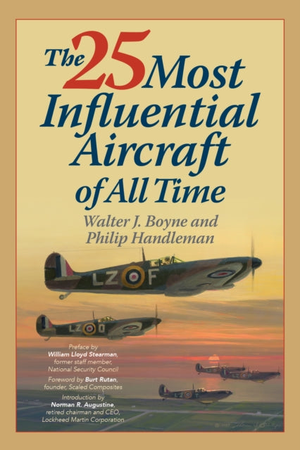 Book cover of: 25 Most Influential Aircraft of All Time. By: Walter Boyne