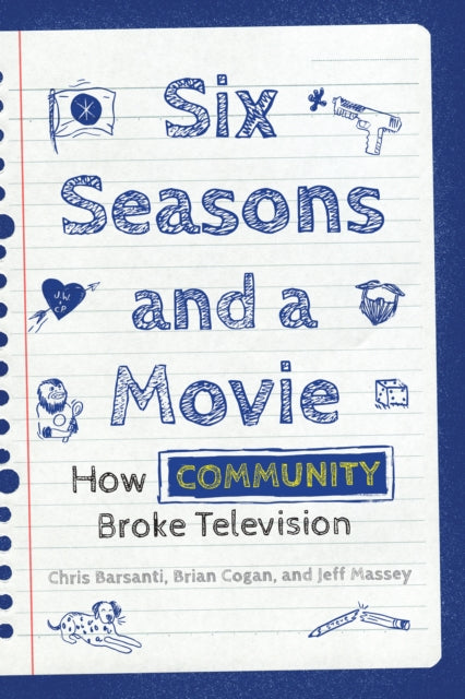 Book cover of: Six Seasons and a Movie. By: Chris Barsanti
