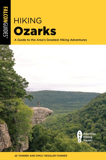 Book cover of: Hiking Ozarks. By: J. D. Tanner