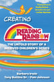Book cover of: Creating Reading Rainbow. By: Buttino IRWIN