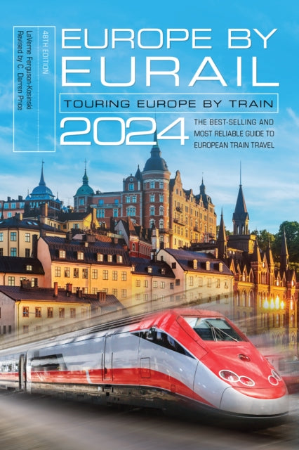 Book cover of: Europe by Eurail 2024. By: LaVerne Ferguson-Kosinski