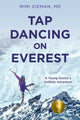 Book cover of: Tap Dancing on Everest. By: Mimi Zieman