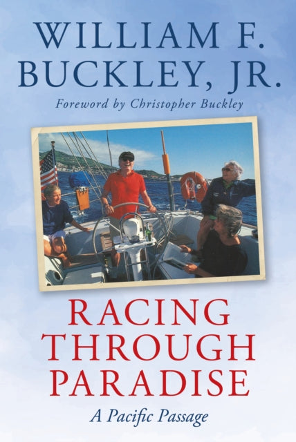 Book cover of: Racing Through Paradise. By: Buckley, William F., Jr.