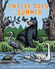 Twelve Days of Summer 9781493081608 Sherri Maret