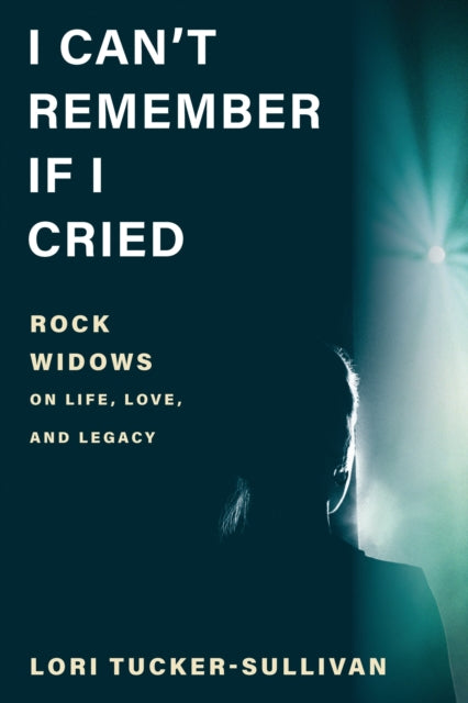 Book cover of: I Can't Remember If I Cried. By: Lori Tucker-Sullivan