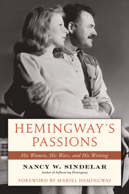 Book cover of: Hemingway's Passions. By: Mariel Hemingway