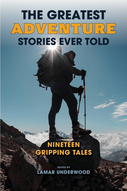 Book cover of: Greatest Adventure Stories Ever Told. By: UNDERWOOD