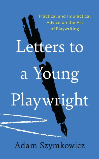 Book cover of: Letters to a Young Playwright