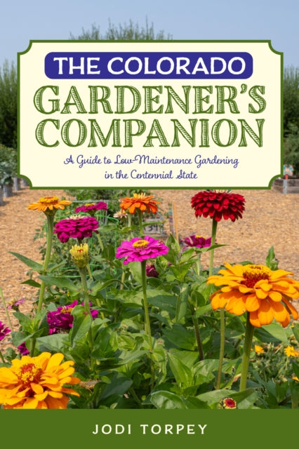 Book cover of: Colorado Gardener's Companion