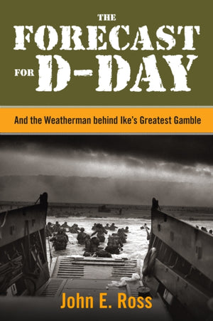 The Forecast for D-Day