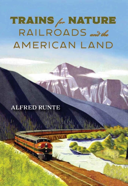 Book cover of: Trains for Nature