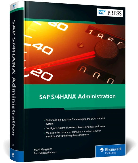 Book cover of: SAP S/4HANA Administration. By: Mark Mergaerts