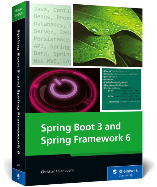 Book cover of: Spring Boot 3 and Spring Framework 6. By: Christian Ullenboom
