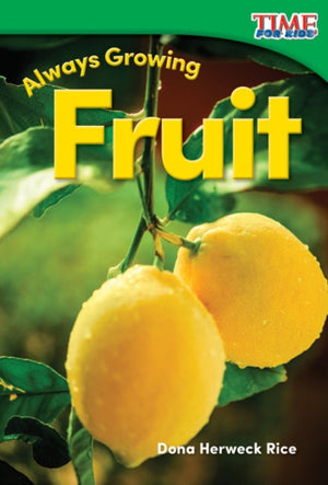 Always Growing - Fruit