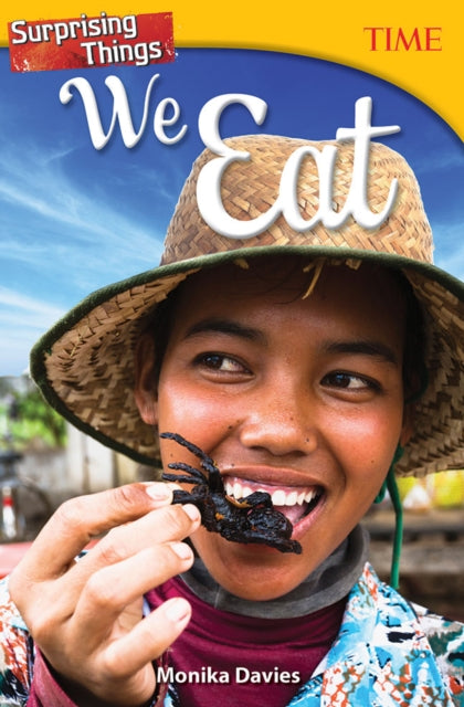 Book cover of: Surprising Things We Eat. By: Monika Davies