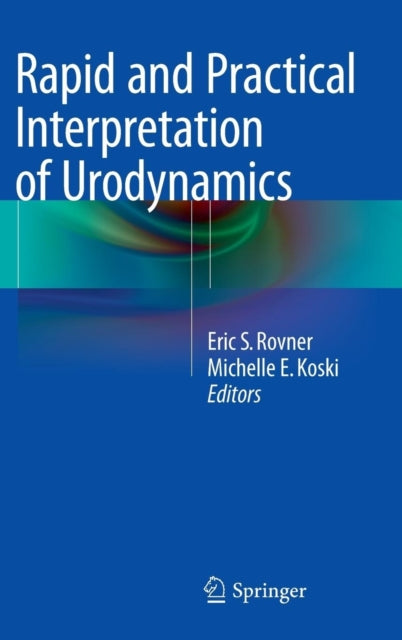 Book cover of: Rapid and Practical Interpretation of Urodynamics. By: Eric S. Rovner