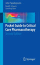 Book cover of: Pocket Guide to Critical Care Pharmacotherapy. By: John Papadopoulos