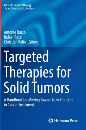 Targeted Therapies for Solid Tumors
