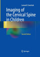 Book cover of: Imaging of the Cervical Spine in Children. By: Leonard E. Swischuk