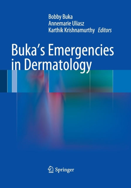 Book cover of: Buka's Emergencies in Dermatology. By: Bobby Buka