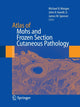 Book cover of: Atlas of Mohs and Frozen Section Cutaneous Pathology. By: Michael Morgan