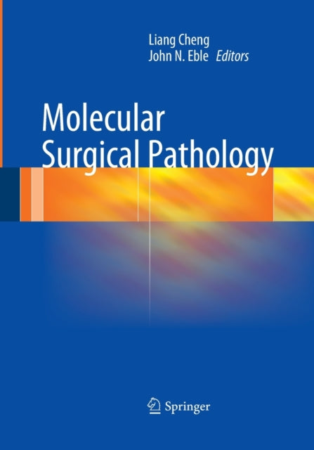 Book cover of: Molecular Surgical Pathology. By: Liang Cheng