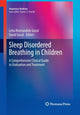 Book cover of: Sleep Disordered Breathing in Children. By: Leila Kheirandish-Gozal